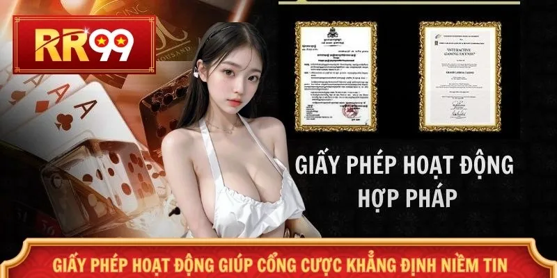 Giấy phép hoạt động giúp cổng cược khẳng định niềm tin